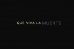 Que viva le muerte